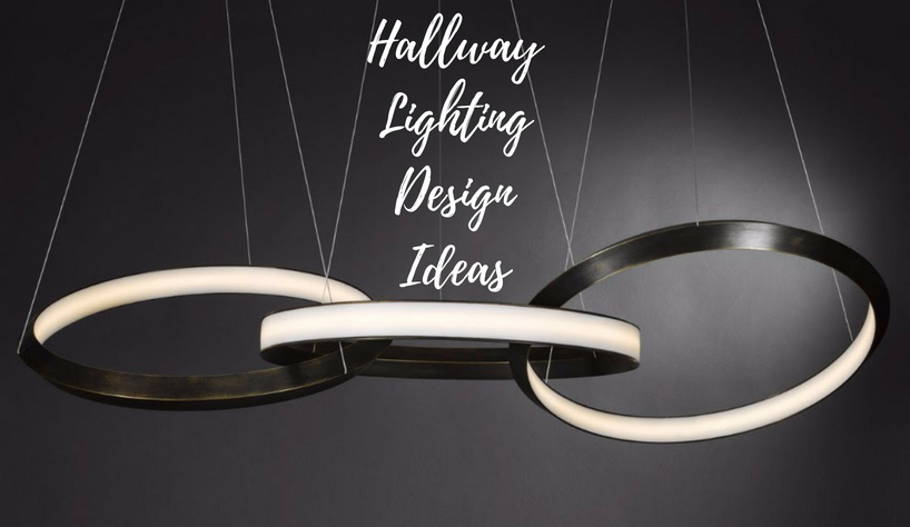 Hallway Lighting Design Ideas You Can Not Miss